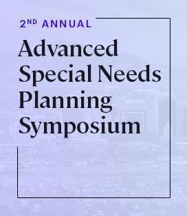 2024 Advanced Special Needs Planning Symposium